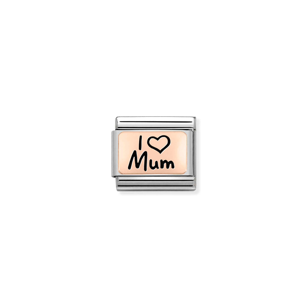 Composable Classic Link I Love Mum In Bonded Rose Gold