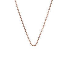 Load image into Gallery viewer, Rose Gold Plated Bead Chain
